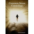 thumbnail image 1 of Common Sense Cosmology, (Paperback), 1 of 1