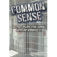 thumbnail image 1 of Common Sense Do Not Play The Game With An Inmate, (Paperback), 1 of 1