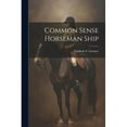 thumbnail image 1 of Common Sense Horseman Ship (Paperback), 1 of 1