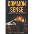 thumbnail image 1 of Common Sense Not Common Anymore, (Paperback), 1 of 1