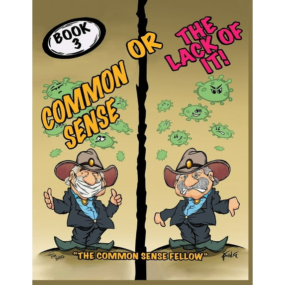 Common Sense Or The Lack Of It (Paperback)