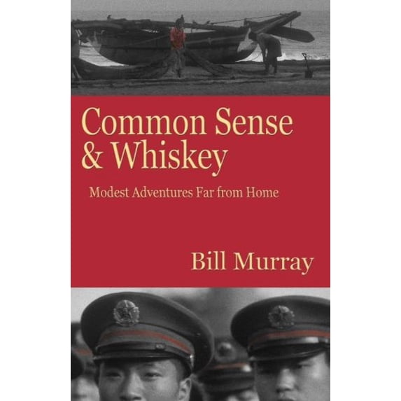Pre-Owned Common Sense and Whiskey Paperback