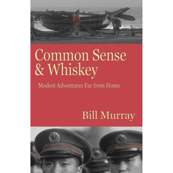 Pre-Owned Common Sense and Whiskey Paperback