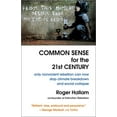 thumbnail image 1 of Pre-Owned Common Sense for the 21st Century: Only Nonviolent Rebellion Can Now Stop Climate Breakdown and Social Collapse (Paperback) 1645020002 9781645020004, 1 of 1