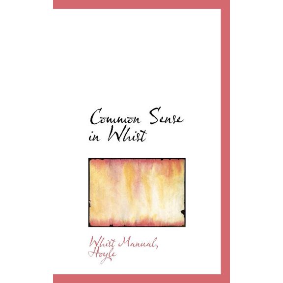 Common Sense in Whist Paperback