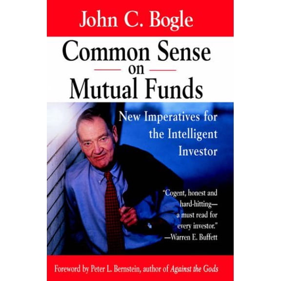 Pre-Owned Common Sense on Mutual Funds: New Imperatives for the Intelligent Investor (Hardcover) 0471295434 9780471295433