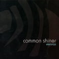 thumbnail image 1 of Common Shiner - Viennas - Music & Performance - CD, 1 of 1