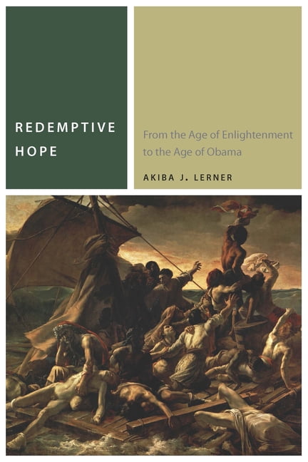 Commonalities Redemptive Hope: From the Age of Enlightenment to the Age of Obama, (Hardcover)