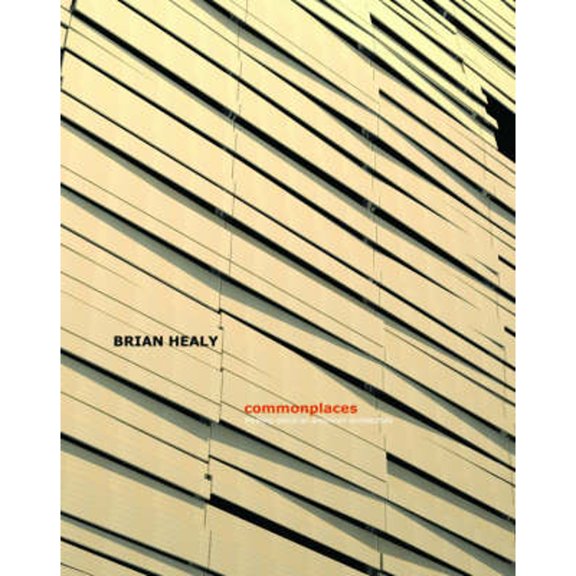 Pre-Owned Commonplaces: Thinking About An American Arthitecture (Paperback) 0979380170 9780979380174