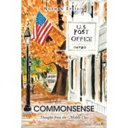 Commonsense Thoughts from the Middle Class, Paperback