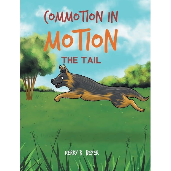 Commotion in Motion: The Tail (Hardcover)