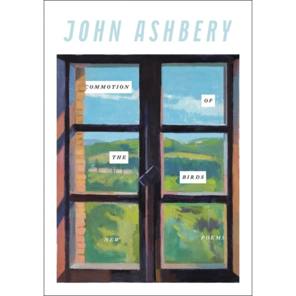 Pre-Owned Commotion of the Birds: New Poems (Paperback) 0062565109 9780062565105