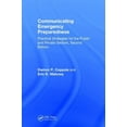 thumbnail image 1 of Communicating Emergency Preparedness: Practical Strategies for the Public and Private Sectors, Second Edition, (Hardcover), 1 of 1