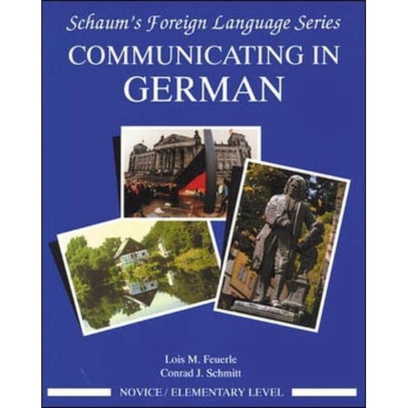 Pre-Owned Communicating in German, (Novice Level) (Paperback) 0070569347 9780070569348
