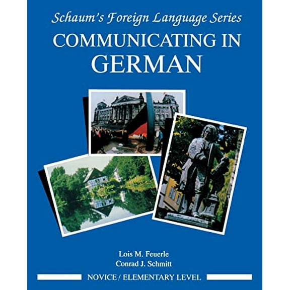 Pre-Owned Communicating in German, (Novice Level) (Paperback) 0070569347 9780070569348