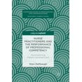 thumbnail image 1 of Communicating in Professions and Organiz Nurse Practitioners and the Performance of Professional Competency: Accomplishing Patient-Centered Care, (Paperback), 1 of 1