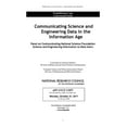 thumbnail image 1 of Communicating Science and Engineering Data in the Information Age, (Paperback), 1 of 1