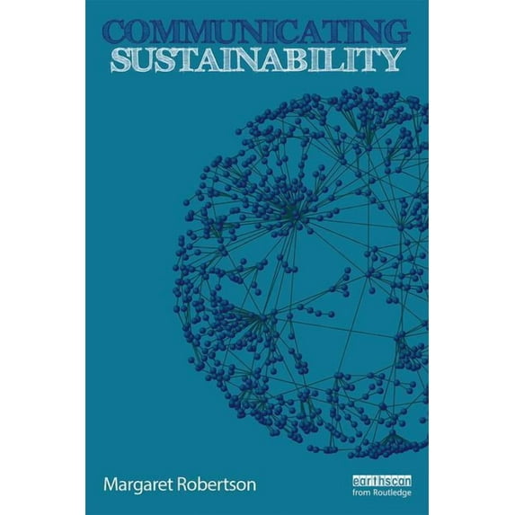 Communicating Sustainability, (Paperback)