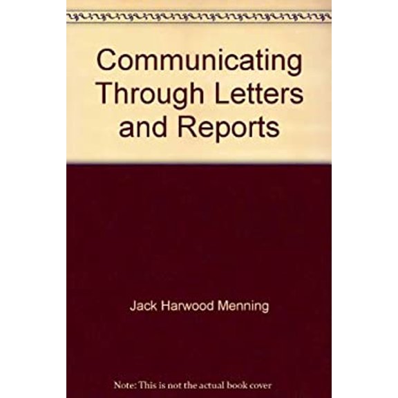 Pre-Owned Communicating Through Letters and Reports (Hardcover) 9780256018196