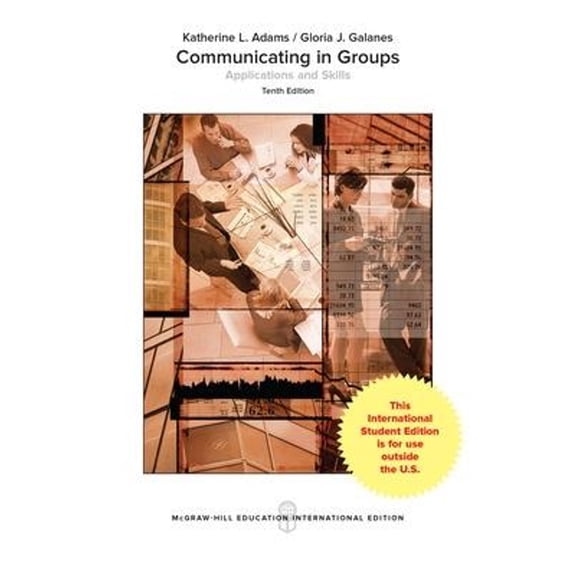 Communicating in Groups: Applications and Skills (Paperback) by ADAMS