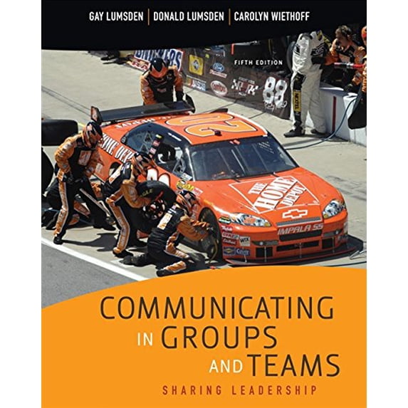 Pre-Owned Communicating in Groups and Teams: Sharing Leadership (Paperback) 049557046X 9780495570462