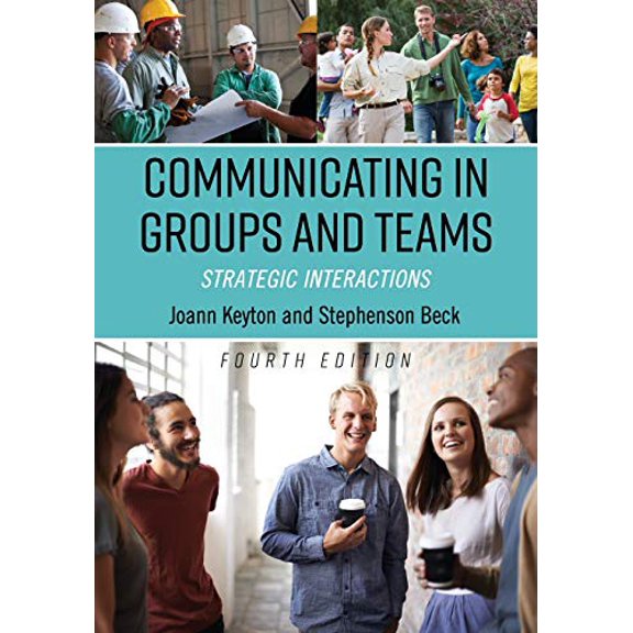 Pre-Owned Communicating in Groups and Teams: Strategic Interactions (Paperback) 1516519280 9781516519286