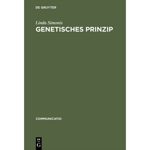 Communicatio Genetisches Prinzip: Zur Struktur Der Kulturgeschichte Bei Jacob Burckhardt, Georg Lukács, Ernst Robert Curtius Und Walt, Book 18, (Hardcover)