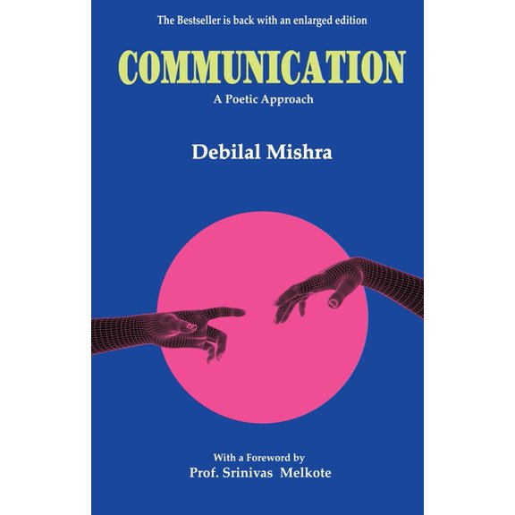 Communication: A Poetic Approach, (Paperback)