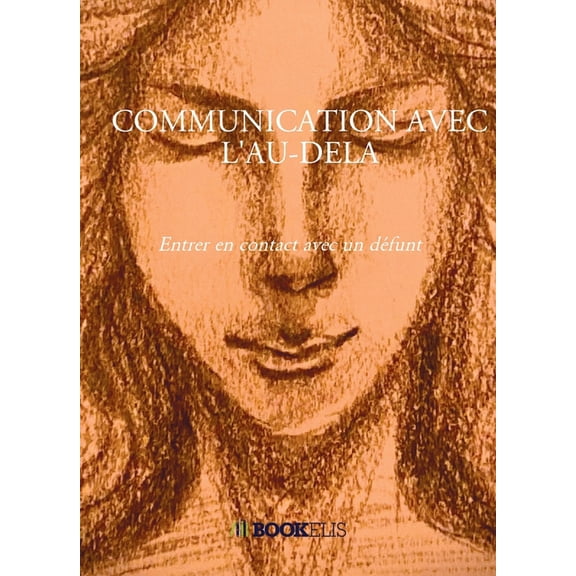 Communication Avec l'Au-Dela, (Paperback)