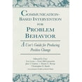 thumbnail image 1 of Pre-Owned Communication-Based Intervention for Problem Behavior (Paperback) 1557661596 9781557661593, 1 of 1