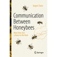 thumbnail image 1 of Communication Between Honeybees: More Than Just a Dance in the Dark, (Paperback), 1 of 1