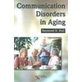 thumbnail image 1 of Pre-Owned Communication Disorders in Aging (Paperback) 163550001X 9781635500011, 1 of 1