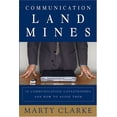 thumbnail image 1 of Pre-Owned Communication Land Mines! 18 Communication Catastrophes and How to Avoid Them Paperback, 1 of 1