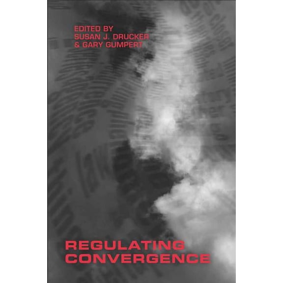Communication Law: Regulating Convergence (Paperback)