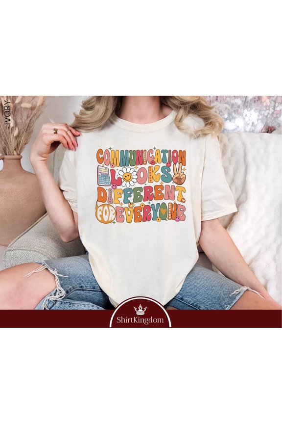 Communication Looks Different For Everyone Shirt, Speech Therapy Shirt, Speech Pathologist, Audiologist Shirt, Audiology Slp Shirt, Slpa Tee