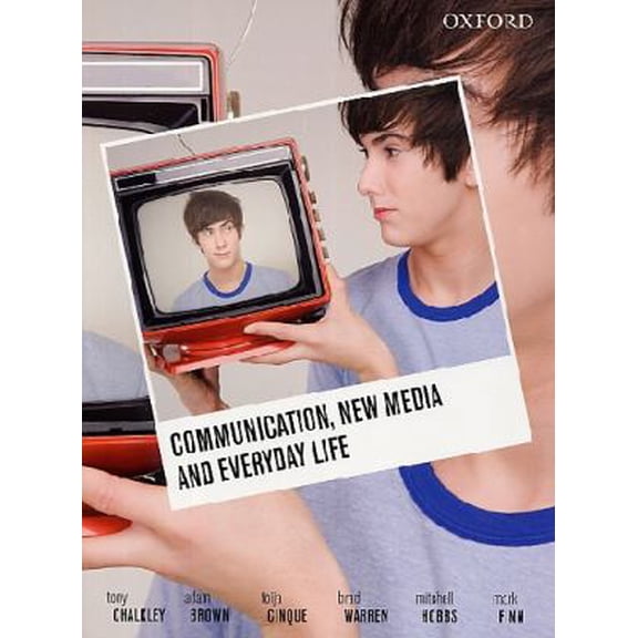 Pre-Owned Communication, New Media and Everyday Life (Paperback) 0195572327 9780195572322