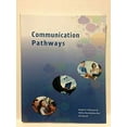 thumbnail image 1 of Pre-Owned Communication Pathways (Paperback) 159871807X 9781598718072, 1 of 1