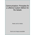 thumbnail image 1 of Pre-Owned Communication: Principles for a Lifetime Custom Edition for Rio Salado (Paperback) 0536543682 9780536543684, 1 of 1