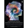 thumbnail image 1 of Communication Research Methodology: A Strategic Approach to Applied Research, (Paperback), 1 of 1