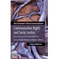 thumbnail image 1 of Communication Rights and Social Justice: Historical Accounts of Transnational Mobilizations, 1 of 1