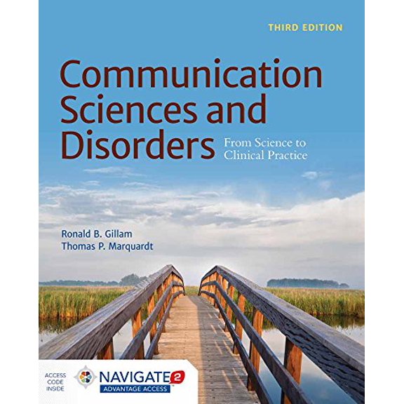 Pre-Owned Communication Sciences and Disorders: From Science to Clinical Practice (Paperback)