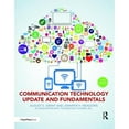 thumbnail image 1 of Pre-Owned Communication Technology Update and Fundamentals: 15th Edition (Paperback) 1138668265 9781138668263, 1 of 1