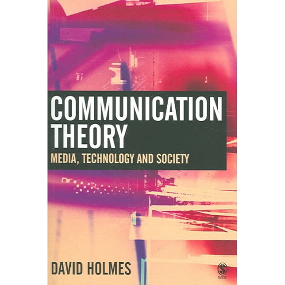 Pre-Owned Communication Theory: Media, Technology And Society Paperback