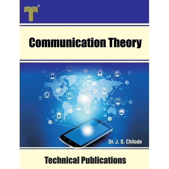 Communication Theory: Modulation, Demodulation and Performance Analysis, (Paperback)