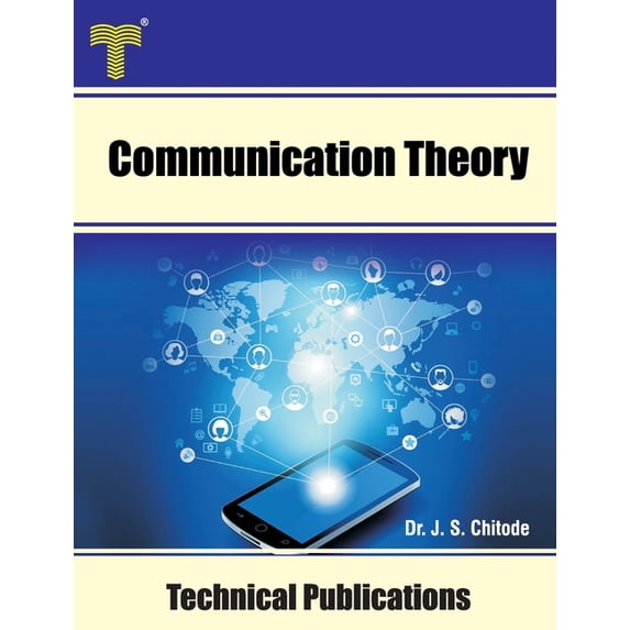 Communication Theory: Modulation, Demodulation and Performance Analysis, (Paperback)