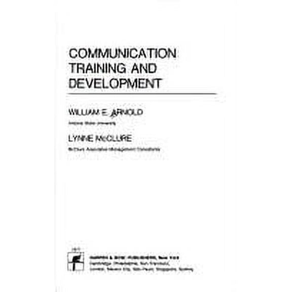 Pre-Owned Communication Training and Development (Hardcover) 9780060403416