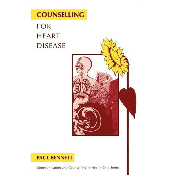Communication and Counselling in Health Counselling for Heart Disease, (Paperback)