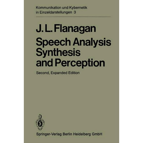 Communication and Cybernetics Speech Analysis Synthesis and Perception, Book 3, (Paperback)