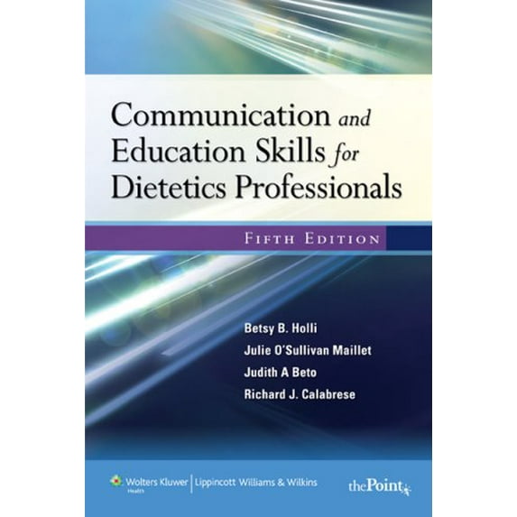 Pre-Owned Communication and Education Skills for Dietetics Professionals