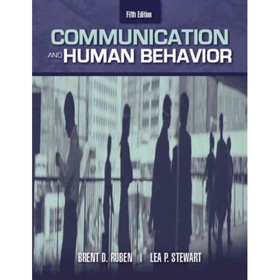 Pre-Owned Communication And Human Behavior (Paperback) 0205417906 9780205417902